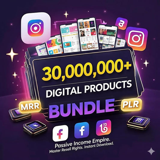 30 Million+ Digital Products Bundle: Master Resell Rights, PLR, Passive Income